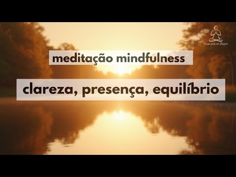 Meditação Guiada 10 minutos: Escaneamento Corporal [Body Scan]